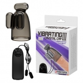 Дымчатая насадка-мастурбатор с вибрацией Vibrating Crystal Cap III - Baile - в Димитровграде купить с доставкой