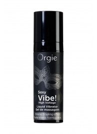 Гель для массажа ORGIE Sexy Vibe High Voltage с эффектом вибрации - 15 мл. - ORGIE - купить с доставкой в Димитровграде