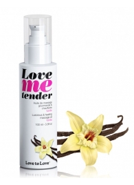 Съедобное согревающее массажное масло Love Me Tender Vanilla с ароматом ванили - 100 мл. - Love to Love - купить с доставкой в Димитровграде