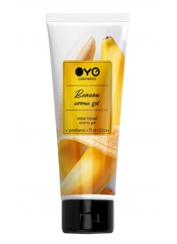 Лубрикант на водной основе OYO Aroma Gel Banana с ароматом банана - 75 мл. - OYO - купить с доставкой в Димитровграде