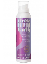 Массажная хрустящая пенка Tickle My Body Fresh Mint с ароматом мяты - 150 мл. - Love to Love - купить с доставкой в Димитровграде