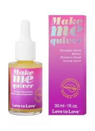 Возбуждающие капли для клитора Make Me Quiver - 30 мл. - Love to Love - купить с доставкой в Димитровграде