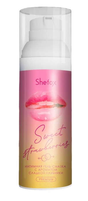 Интимная гель-смазка Shefox Premium «Сладкая клубника» - 50 мл. - Shefox - купить с доставкой в Димитровграде